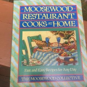Moosewood Restaurant Cooks at Home